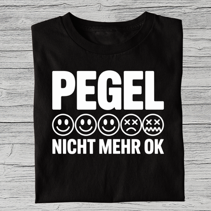 PEGEL NICHT MEHR OK | UNISEX T-Shirt