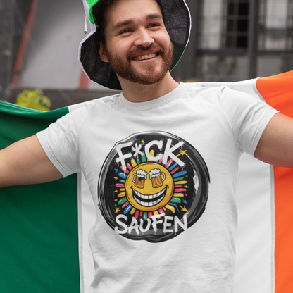 FUCK SAUFEN | Unisex  Shirt
