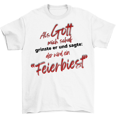 Feierbist | UNISEX  Shirt