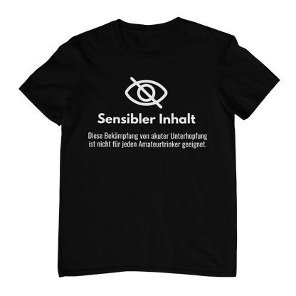 Sensibler Inhalt (Unterhopfung)  - Unisex Shirt