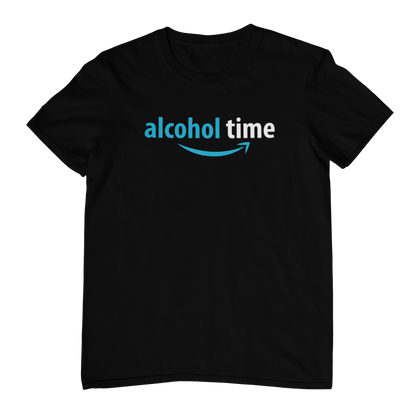 alcohol time  - Unisex Shirt