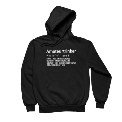 Amateurtrinker  - Unisex Hoodie