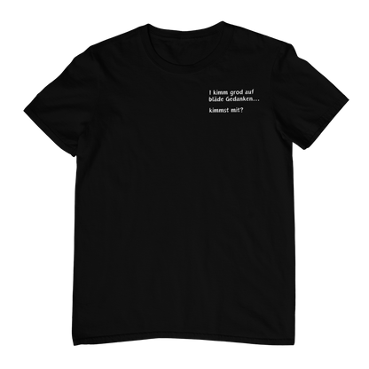 Bläde Gedanken  - Unisex Shirt