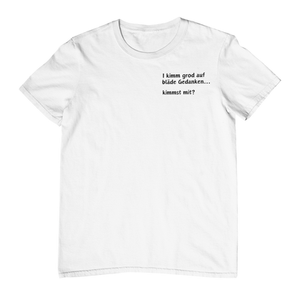 Bläde Gedanken  - Unisex Shirt