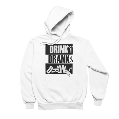 Drink, Drank, Drunk  - Unisex Hoodie