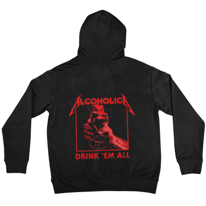 Drink Em All (Backprint)  - Unisex Hoodie