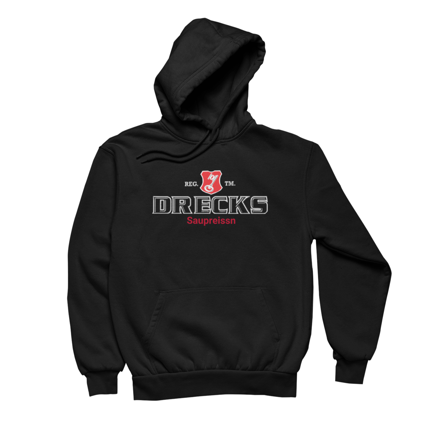 Drecks Saupreissn  - Unisex Hoodie