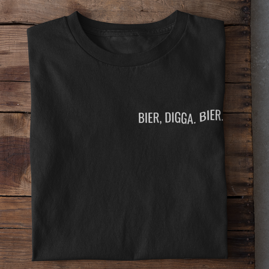 Bier, Digga  - Unisex Shirt