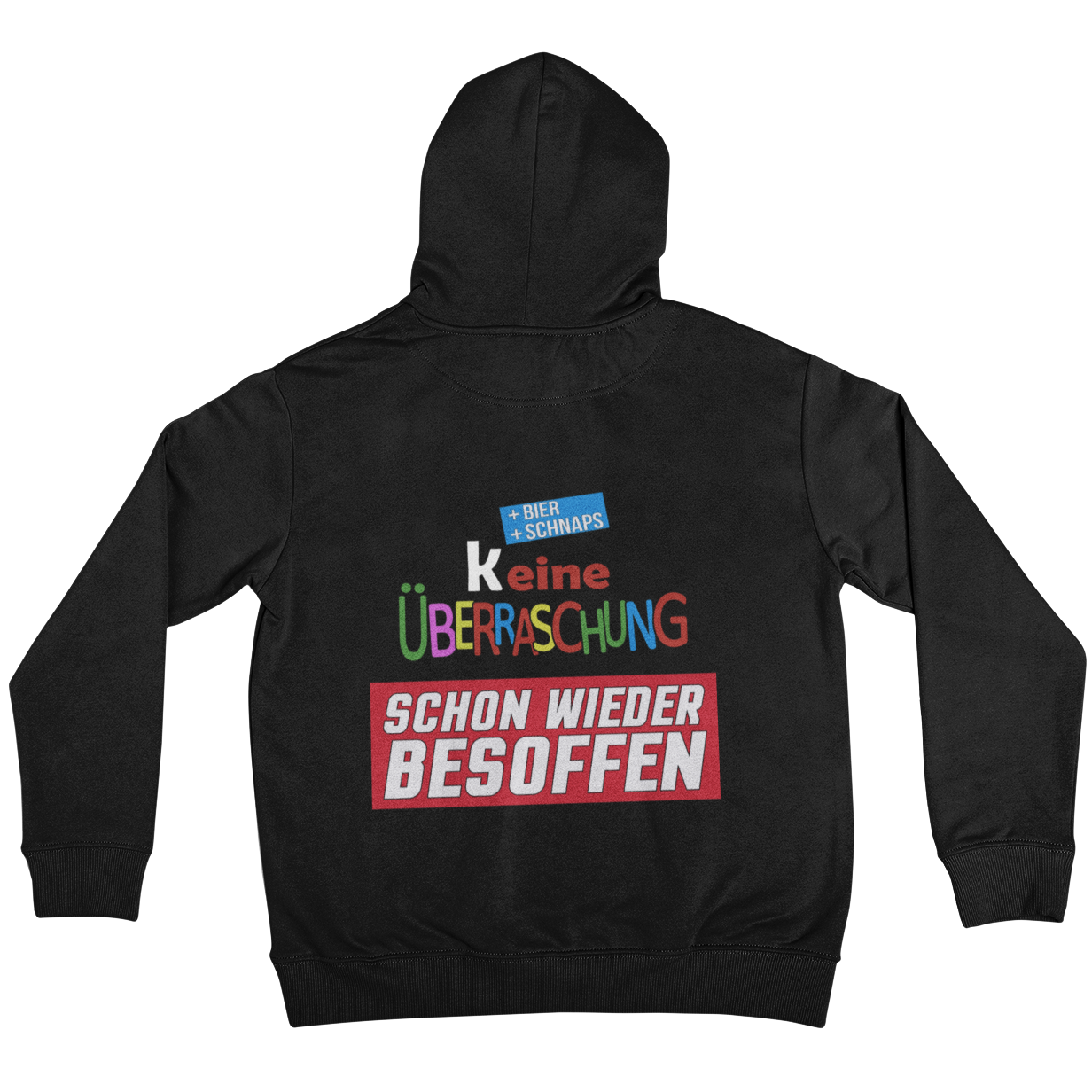 Keine Überraschung (Backprint)  - Unisex Hoodie