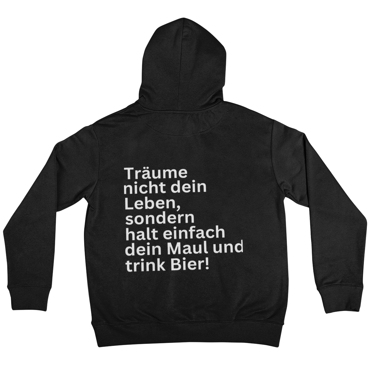 Träume nicht!  (Backprint) - Unisex Hoodie