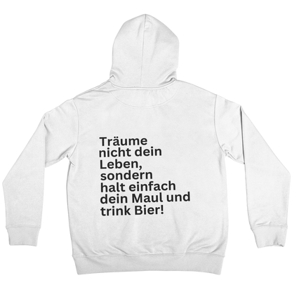 Träume nicht!  (Backprint) - Unisex Hoodie