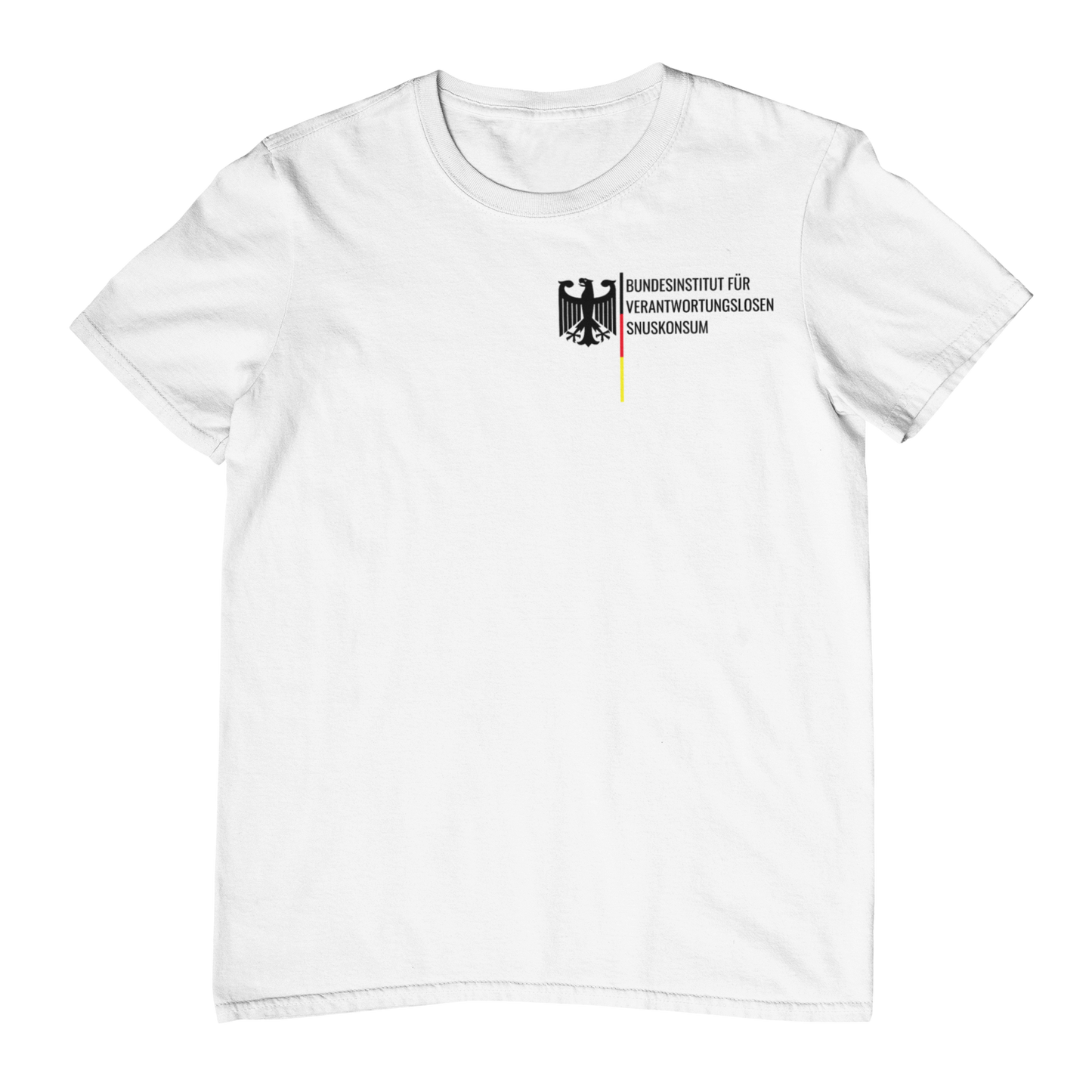 Bundesinstitut verantwortungslosen Snuskonsum  - Unisex Shirt