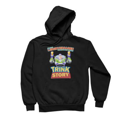 Trink Story  - Unisex Hoodie