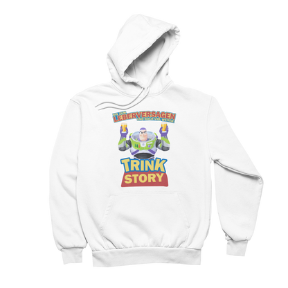 Trink Story  - Unisex Hoodie