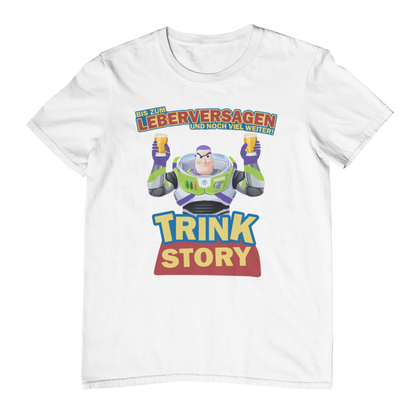 Trink Story  - Unisex Shirt