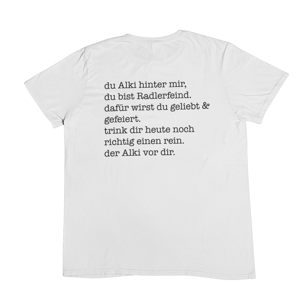 Alki hinter mir (Backprint) - Unisex Shirt