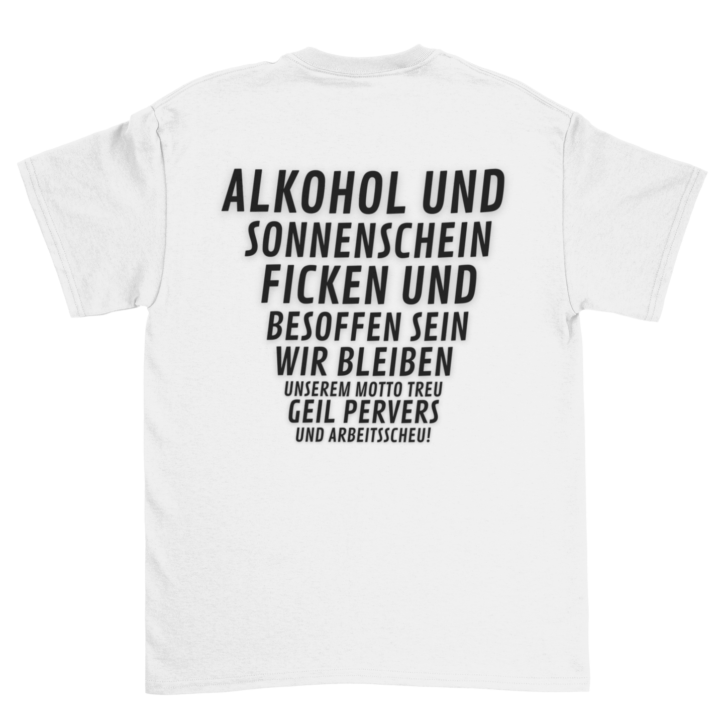 Alkohol und Sonnenschein (Backprint) - Unisex Shirt