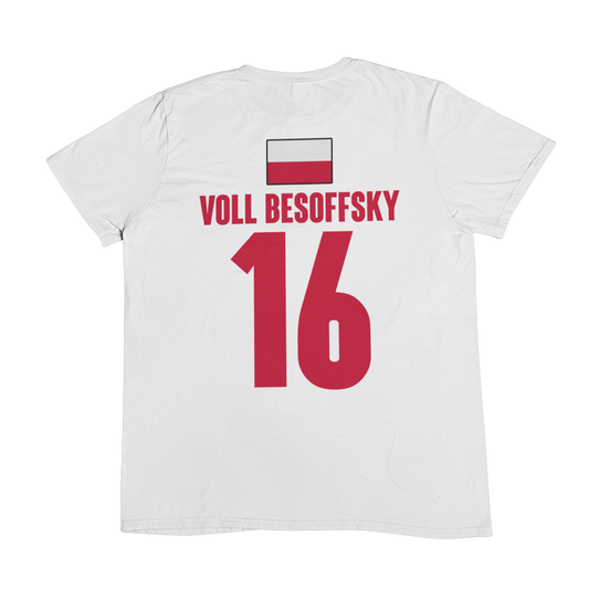 Voll Besoffsky (Backprint) - Unisex Shirt