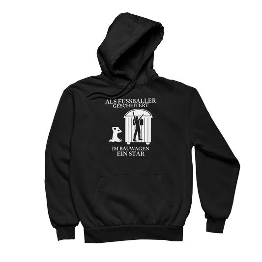 Bauwagen ein Star - Unisex Hoodie