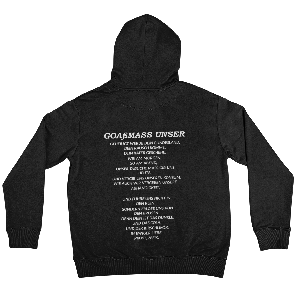 Goaßmass Unser (Backprint) - Unisex Hoodie