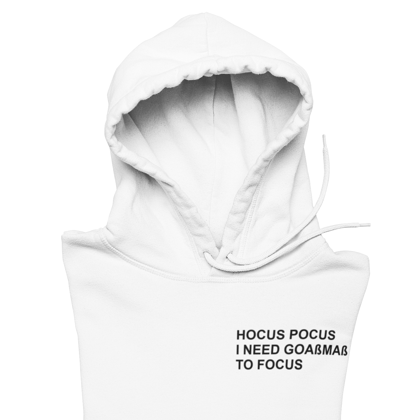 Goaßmaß to Focus - Unisex Hoodie