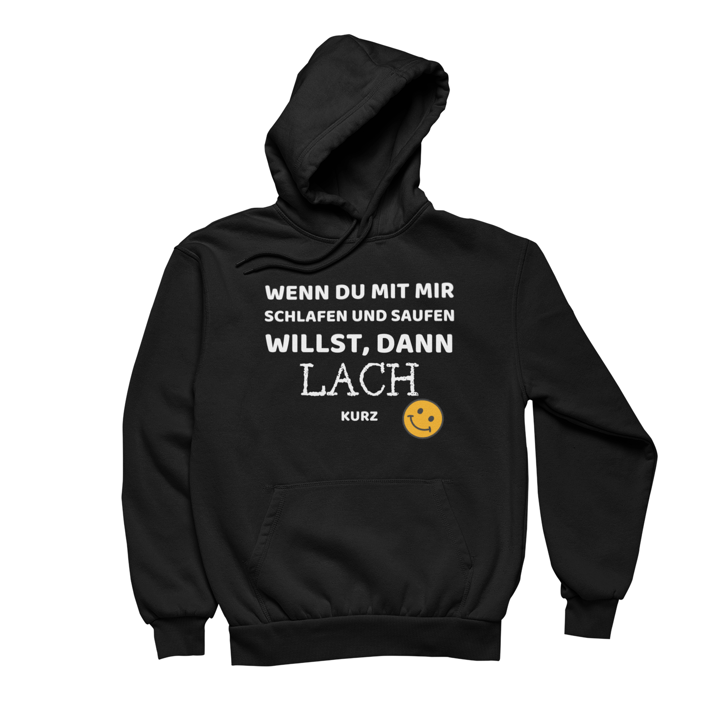 Lach Kurz - Unisex Hoodie