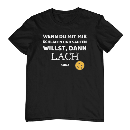 Lach Kurz - Unisex Shirt