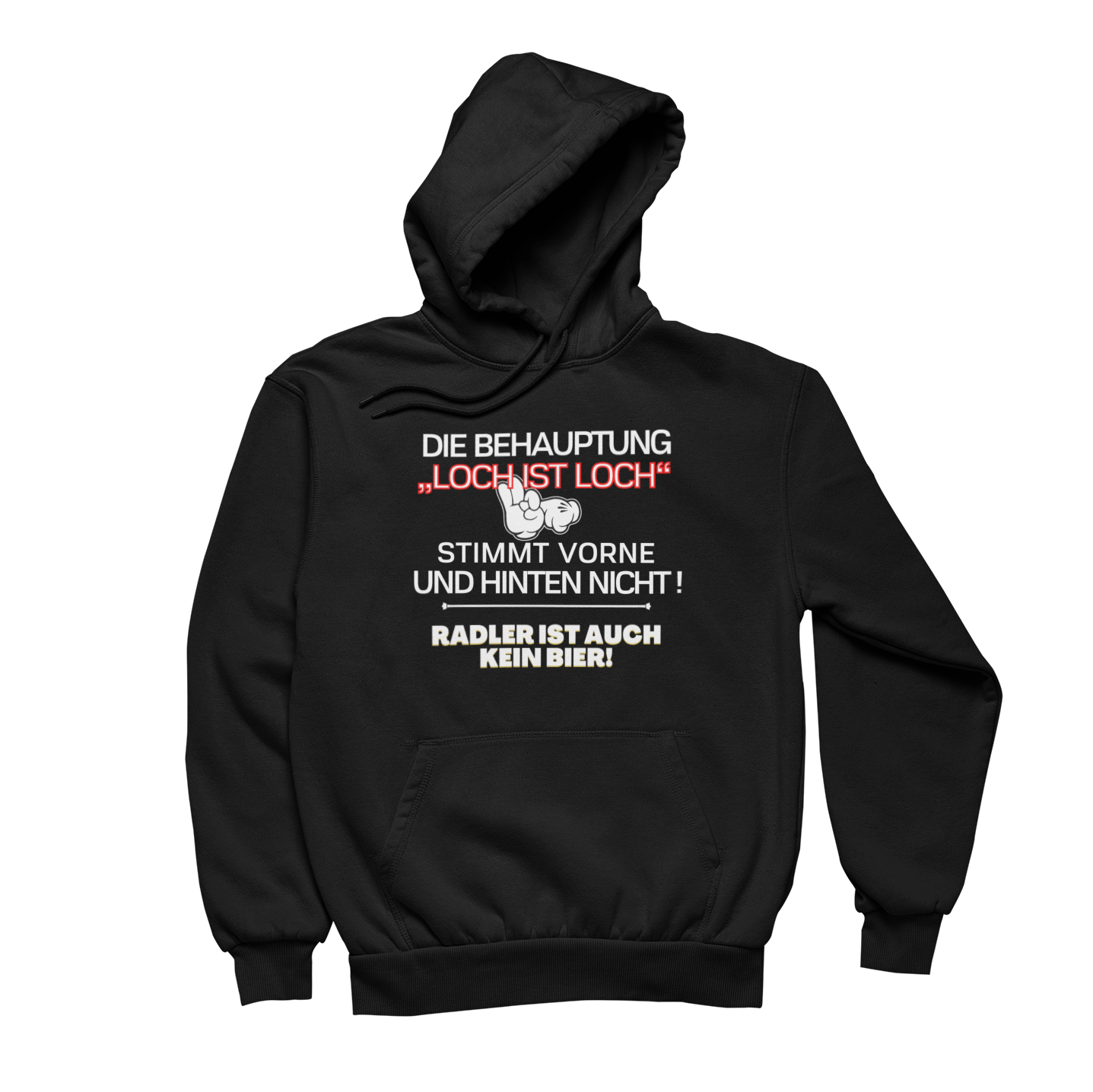 Loch ist Loch |  Unisex Hoodie