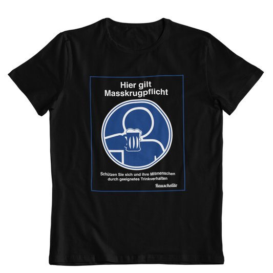 Masskrugpflicht - Unisex Shirt