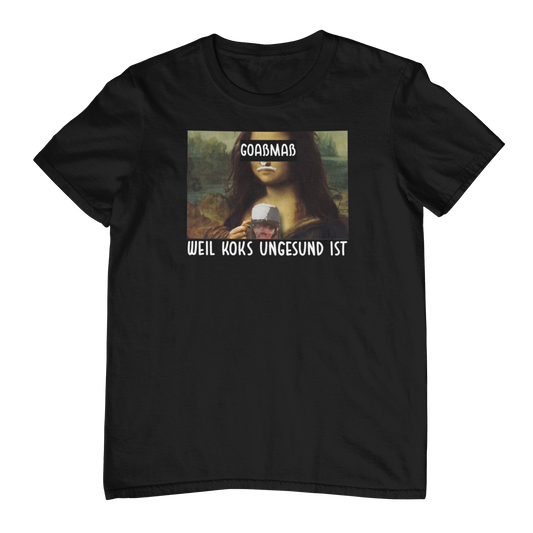 Koks ist ungesund - Unisex Shirt