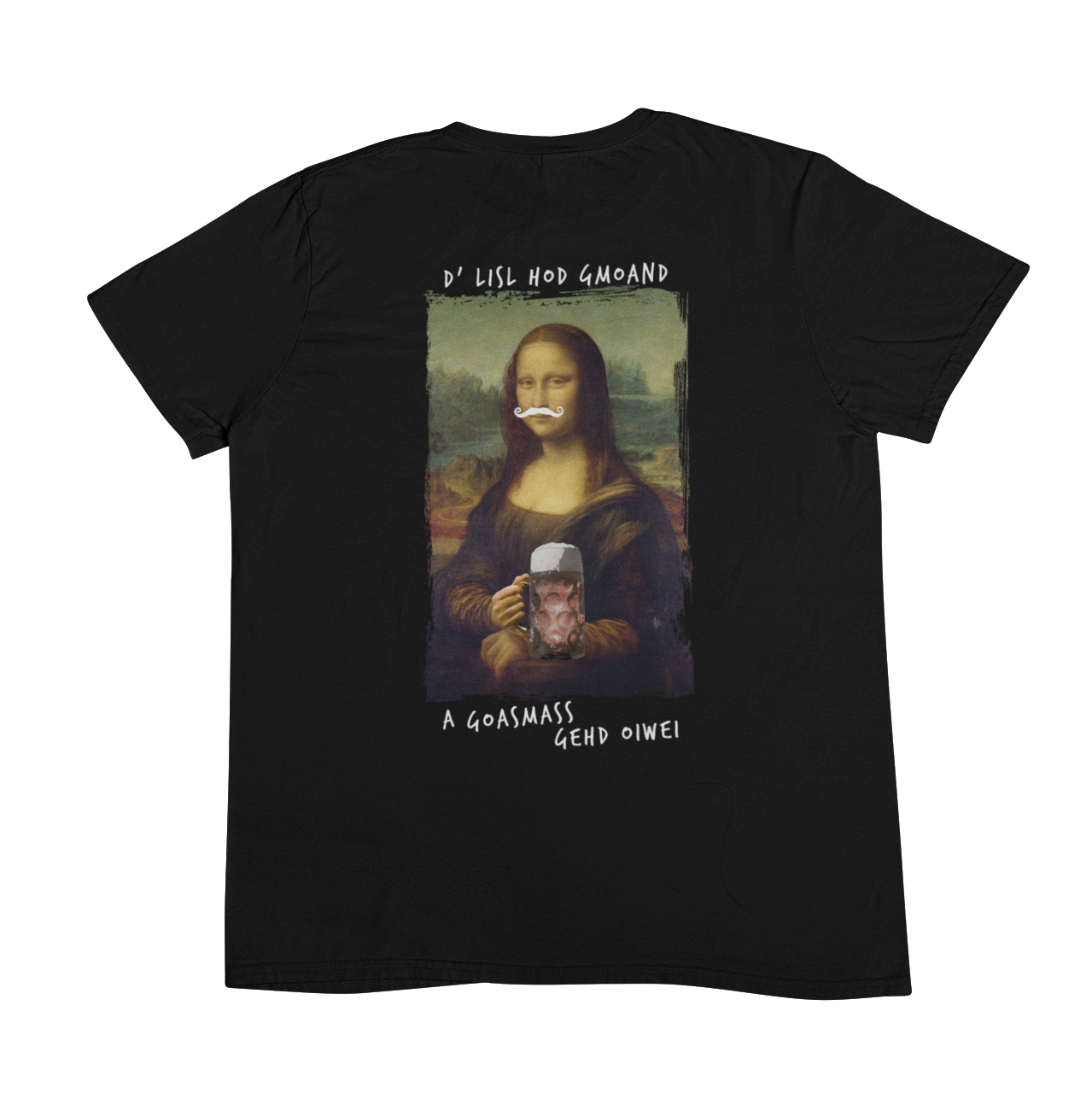 Mona Lisa Goaßmass (Backprint) - Unisex Shirt