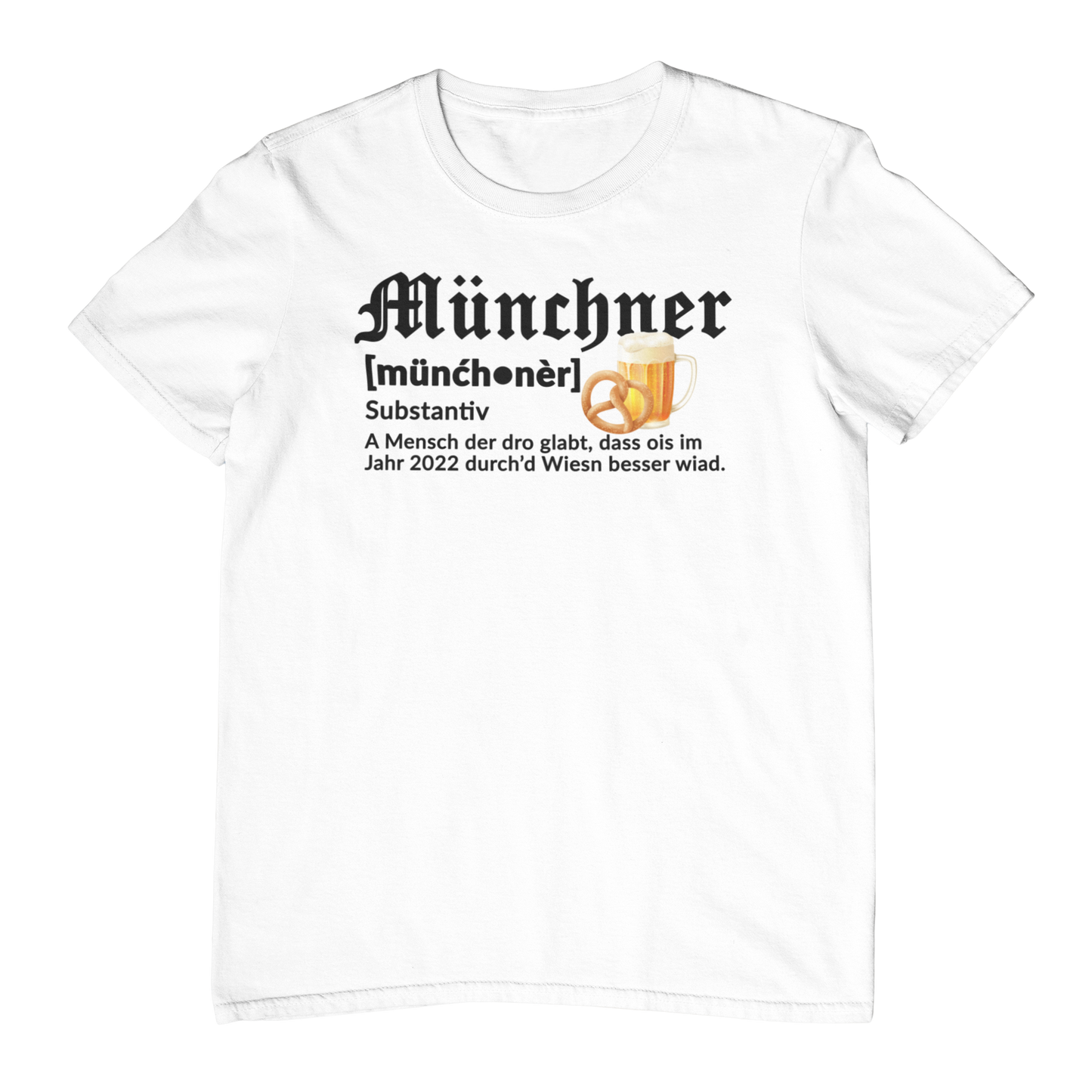 Münchner Definition - Unisex Shirt