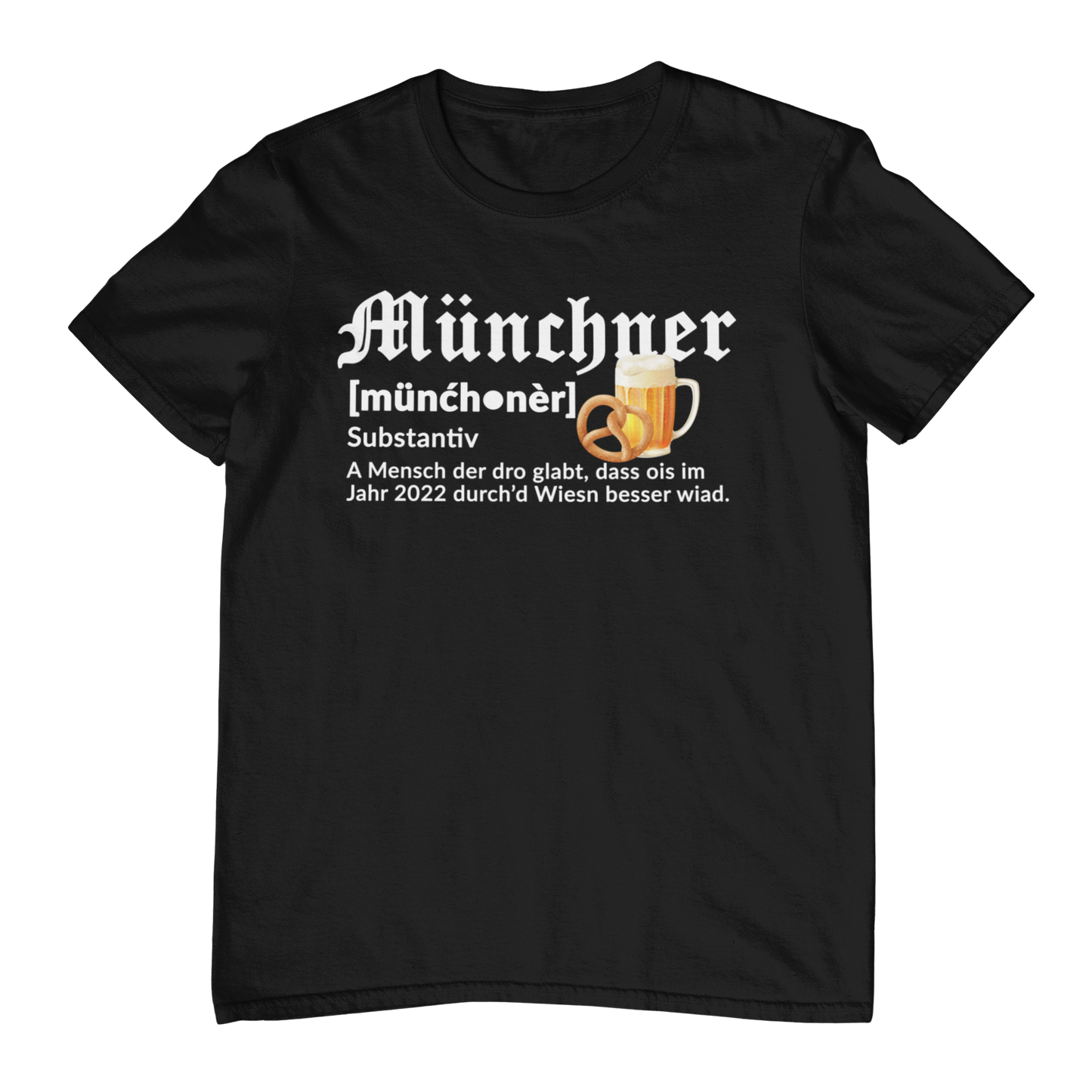 Münchner Definition - Unisex Shirt