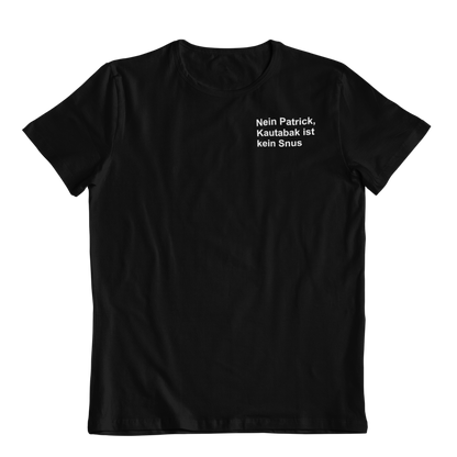 Nein Patrick - Unisex Shirt