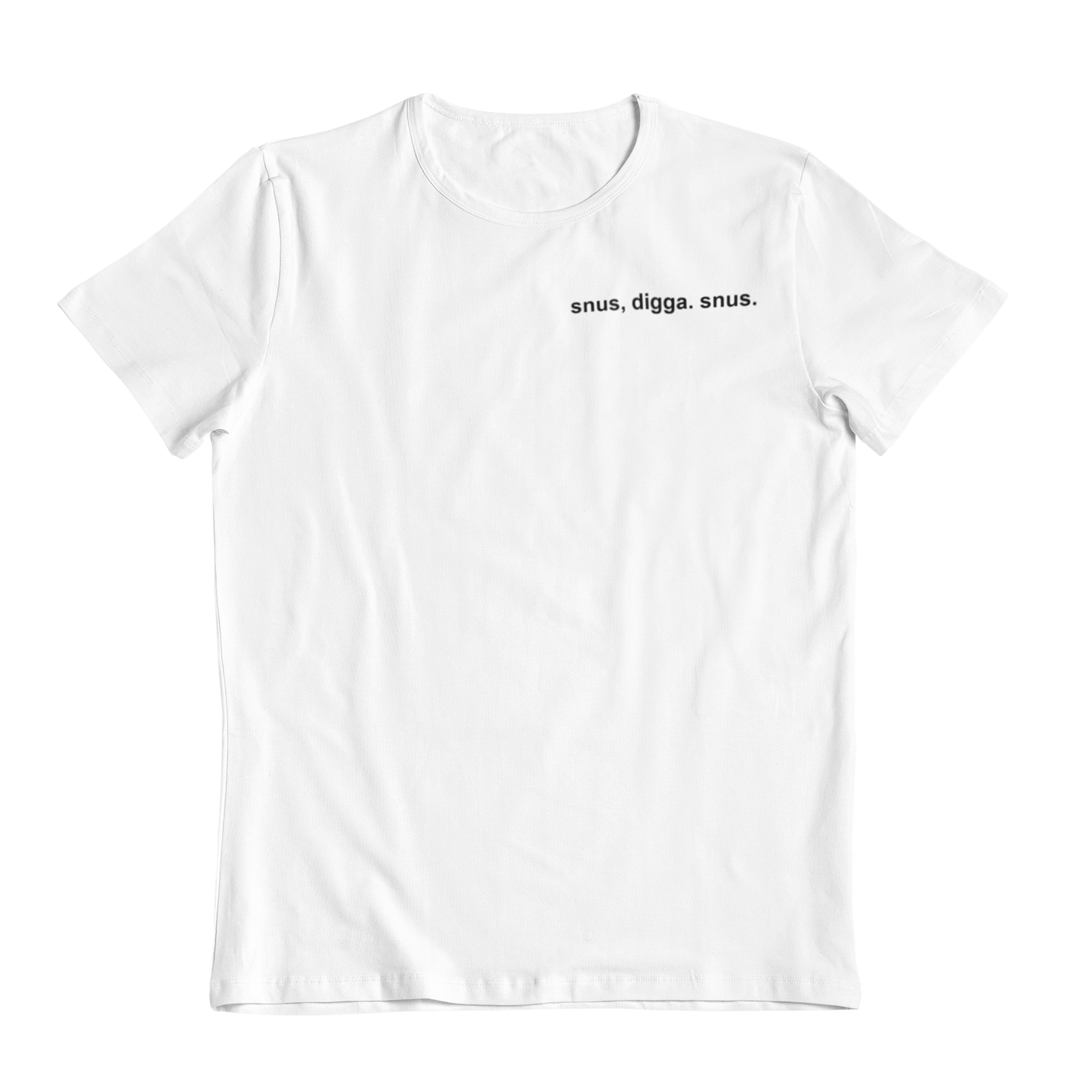 snus digga snus - Unisex Shirt