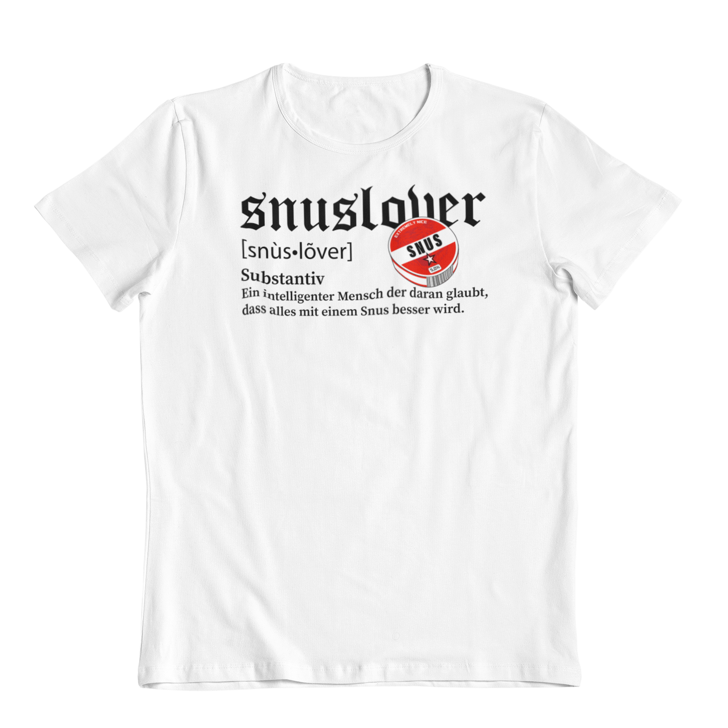 Snuslover Definition - Unisex Shirt