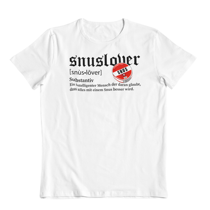 Snuslover Definition - Unisex Shirt