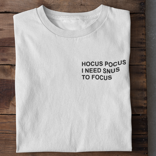 Snus to Focus - Unisex Shirt