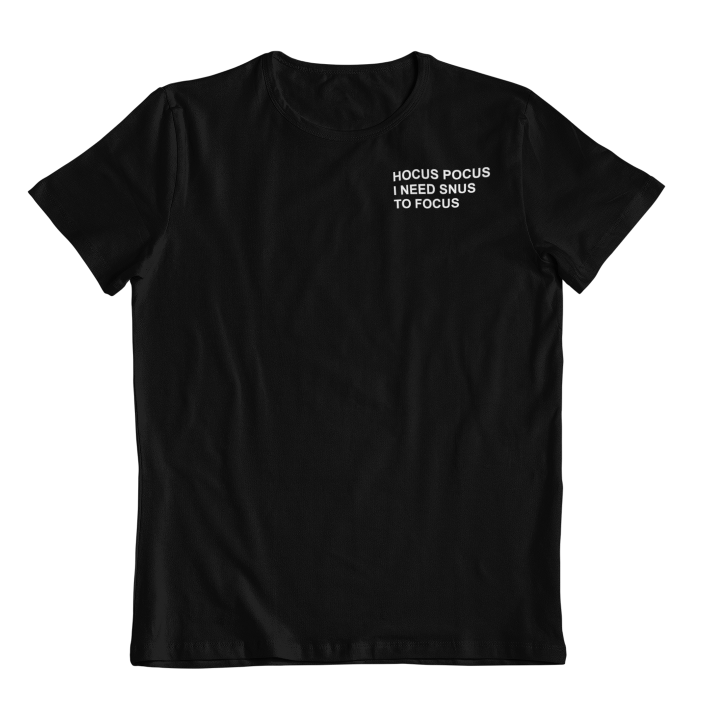 Snus to Focus - Unisex Shirt