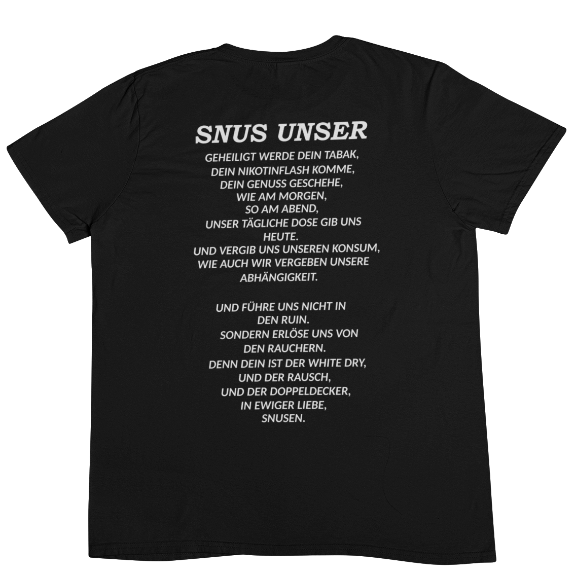 Snus Unser (Backprint) - Unisex Shirt