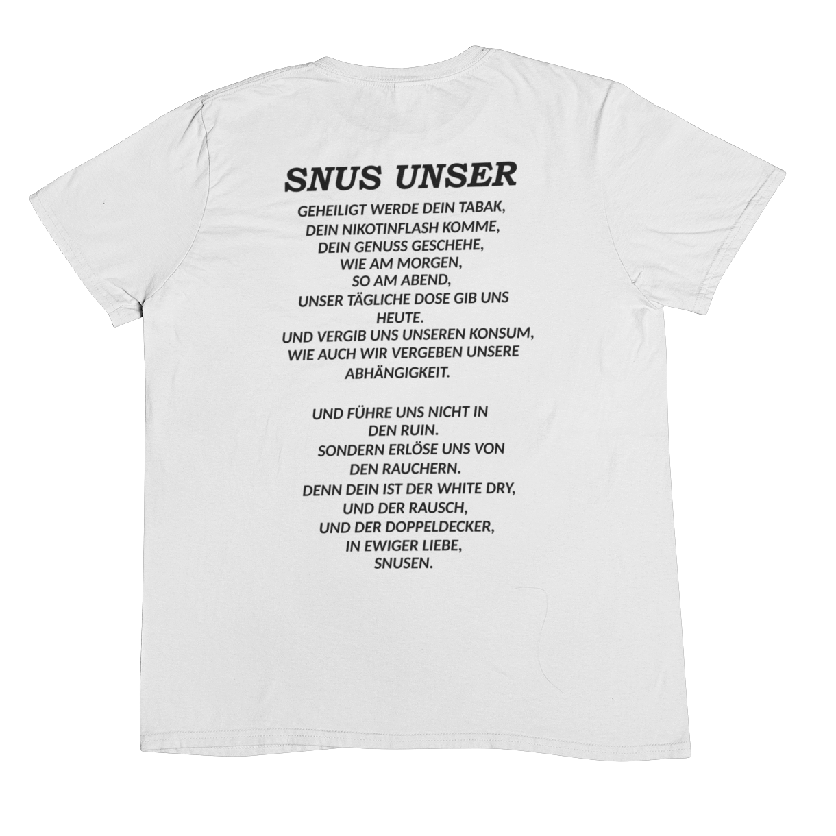 Snus Unser (Backprint) - Unisex Shirt