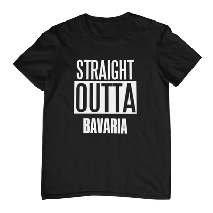 Straight Outta Bavaria - Unisex Shirt