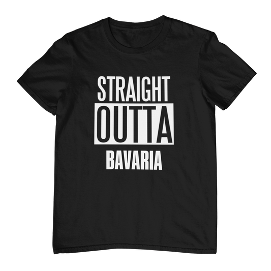 Straight Outta Bavaria - Unisex Shirt