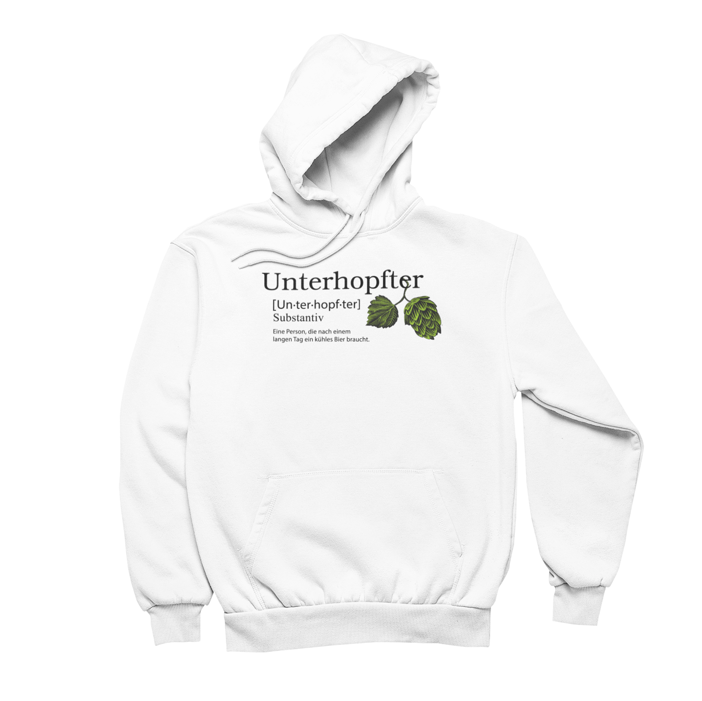 Unterhopfter - Unisex Hoodie