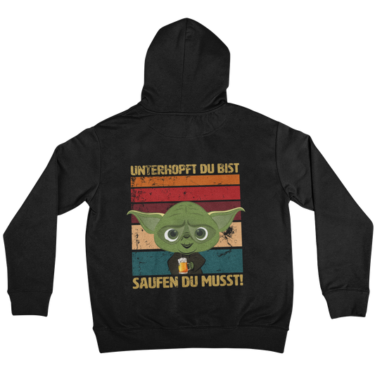 Unterhopft du bist (Backprint) - Unisex Hoodie