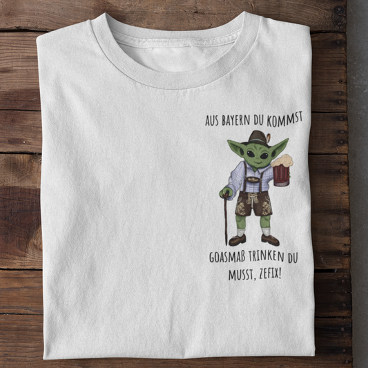 Aus Bayern du kommst - Unisex Shirt