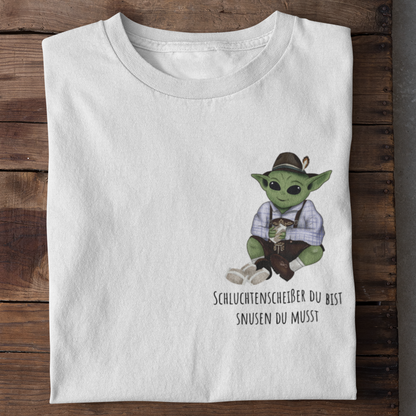 Schluchtenscheißer du bist - Unisex Shirt